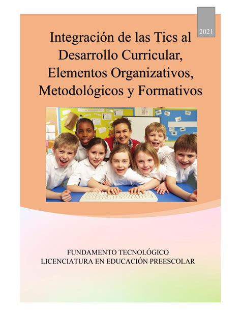 integración de las tics al desarrollo curricular elementos organizativos metodológicos y