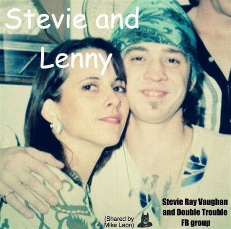Stevie And Lenny Stevie Ray Vaughn Stevie Ray Stevie Ray Vaughan