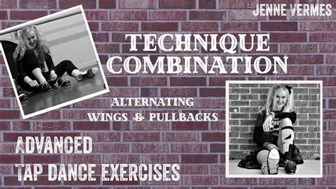 Tap Dance Tutorial Wings And Pullbacks Advanced Technique Exercise