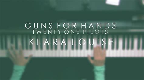 Guns For Hands Twenty One Pilots Piano Cover Youtube