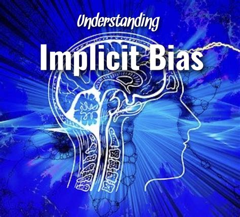 Understanding Implicit Bias How Can We Remove Our Bias