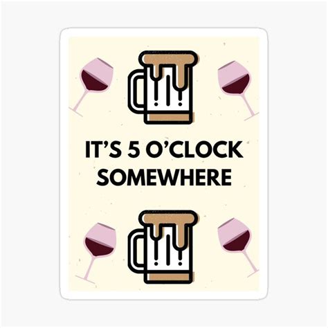Its 5 Oclock Somewhere Sticker By Mrmemeasauraus Coloring Stickers