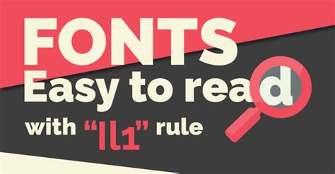 Easy To Read Fonts With The Il1 Rule By Gut Feeling Shit Hot Infographics