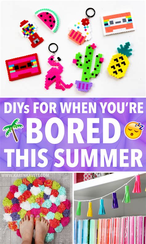Easy Diy Ideas For When Youre Bored This Summer Karen Kavett