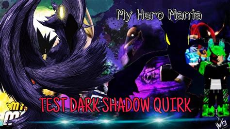 Stress Test My Hero Mania Dark Shadow Quirk Showcase Youtube