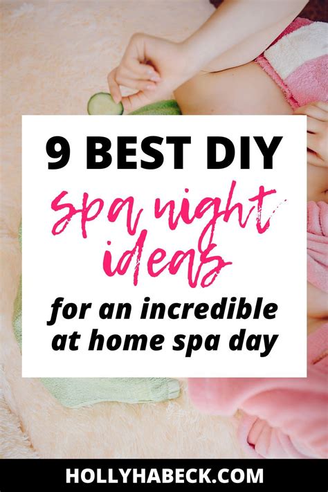 Create The Most Relaxing Spa Night At Home With These Incredible Spa Night Ideas Whether You
