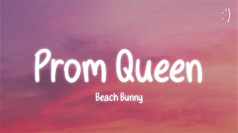beach bunny prom queen lirik