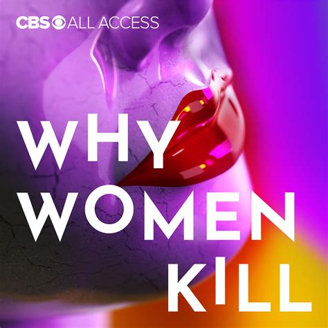 Why Women Kill Truth Lies And Labels Listen Via Stitcher For Podcasts