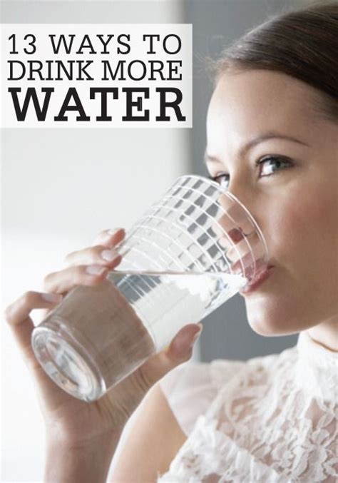 13 Sneaky Ways To Drink More Water Right Now Drink More Water Water