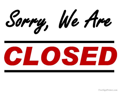 Printable Sorry We Are Closed Sign