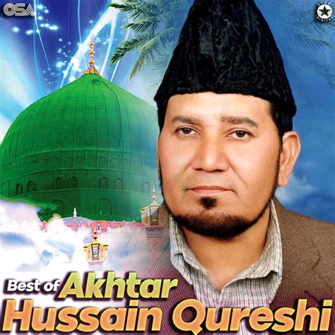 Best Of Akhtar Hussain Qureshi Akhtar Hussain Qureshi Qobuz