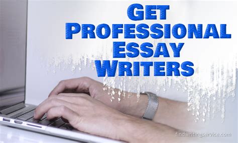 How To Get Professional Essay Writers In Easy Steps