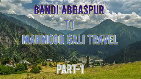 Azad Kashmir Bandi Abbas Pur To Mahmood Gali Travel Part 1 Youtube