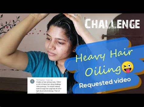 100 Ml Heavy Hair Oiling Challenge Accepted Heavy Hair Oiling