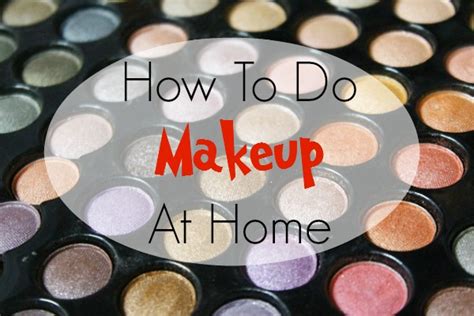 How To Do Makeup Step By Step At Home