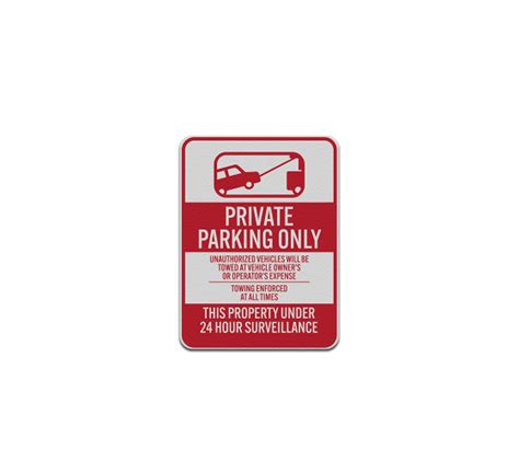 Private Parking Unauthorized Vehicles Will Be Towed Aluminum Sign