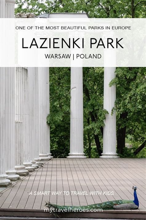 Lazienki Park In Warsaw Poland Is One Of The Most Beautiful Parks In Europe Check Out Our