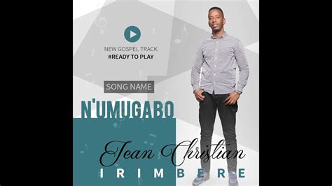 Numugabo Lyrics By Christian Youtube