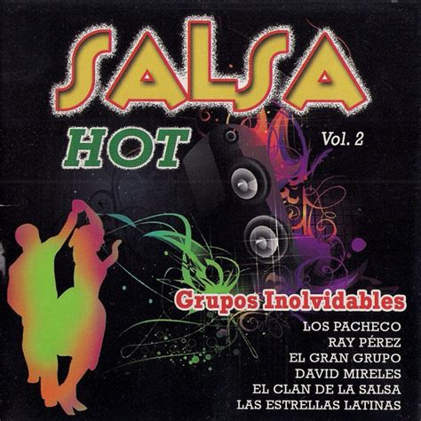 Salsa Hot Vol 2 Compilation By Various Artists Spotify