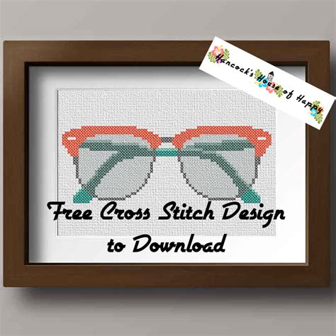 hancock s house of happy spectacles spectacular free sunglasses cross stitch pattern to download