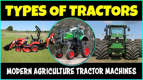 Different Types Of Tractors Used In Agriculture Application Uses