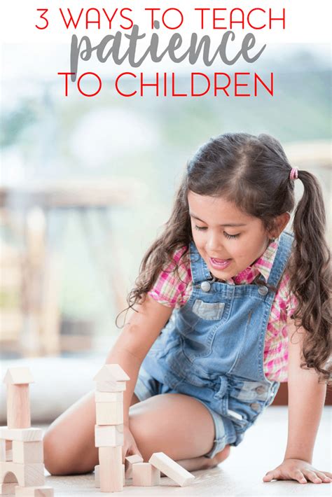 3 Ways To Teach Patience To Kids Patience Parenting Skills Good