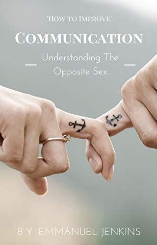 How To Improve Communication Understanding The Opposite Sex English