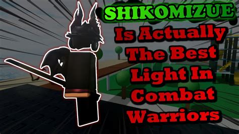 Shikomizue Is The Best Light Weapon Roblox Combat Warriors Youtube