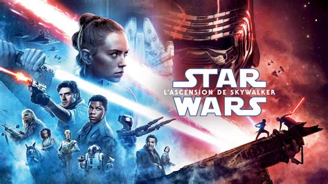 Star Wars Lascension De Skywalker Un Film à Voir Sur Disney Dès Le