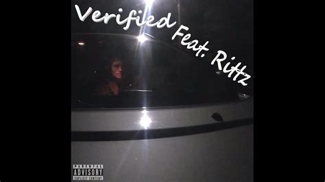 Verified Feat Rittz Official Video [big Dave Diss] Youtube