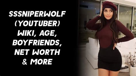 Sssniperwolf Youtuber Wiki Age Boyfriends Net Worth More