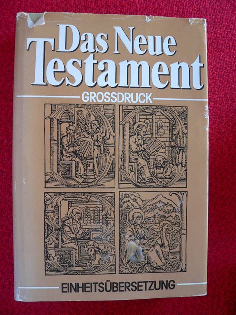 „das Neue Testament Einheitsübersetzung Grossdruck“ Bücher