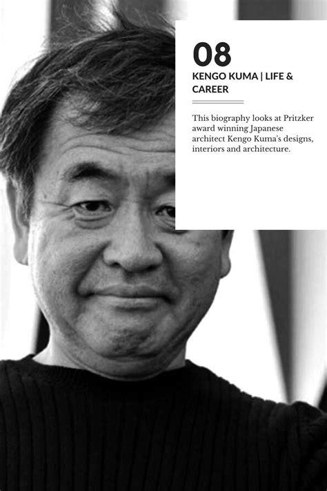 The Life And Architectural Career Of Kengo Kuma Archisoup
