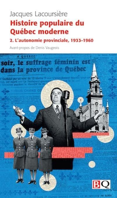 Livre Lautonomie Provinciale 1933 1960 Histoire Populaire Du