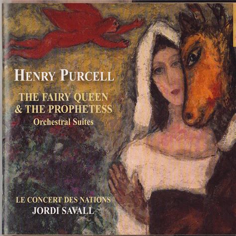 Henry Purcell The Fairy Queen The Prophetess Jordi Savall Mp3 Buy
