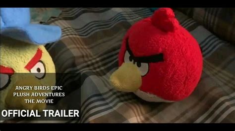 Angry Birds Epic Plush Adventures The Movie Official Trailer Hd