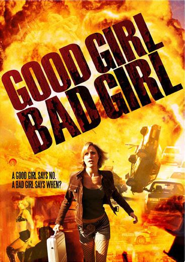 good girl bad girl 2006 film blitz