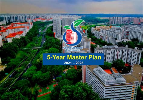 5 Year Masterplan 2021 2025 Jurong Clementi Town Council