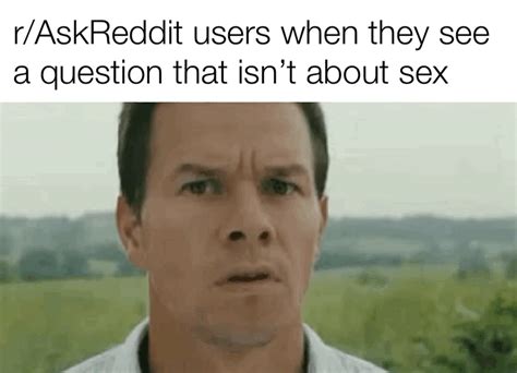 Sex Havers Of Reddit What Kind Of Sex Do You Like To Have While Having