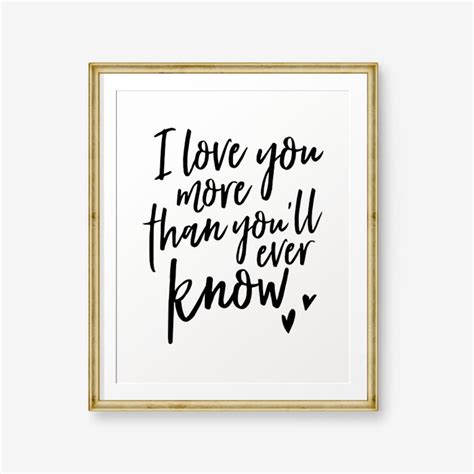 I Love You More Than Youll Ever Know Printable Children Etsy