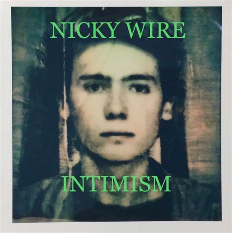 manics nicky wire surprise releases new solo album intimism