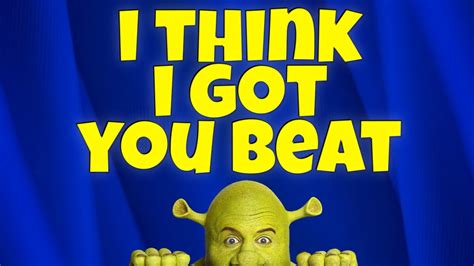 I Think I Got You Beat Backing Track Karaoke Instrumental Shrek The