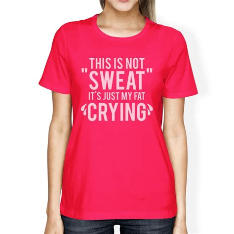 365 Printing Fat Crying Womens Hot Pink Lightweight T Shirt Cute