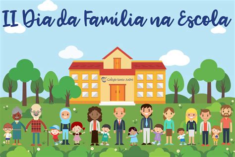 13 de novembro dia nacional da família na escola. II Dia da Família na Escola - Colégio Santo André ...