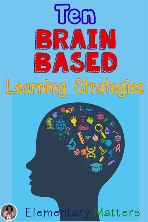 Ten Brain Based Learning Strategies Brain Based Learning Strategies