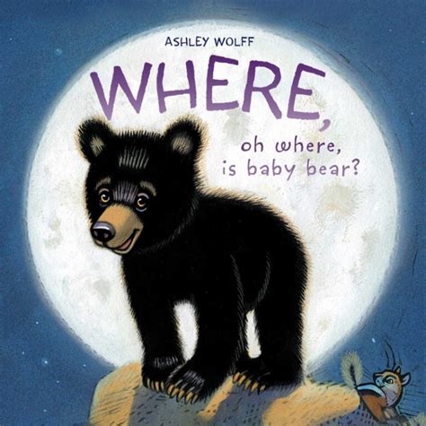 Where Oh Where Is Baby Bear Raising Readers