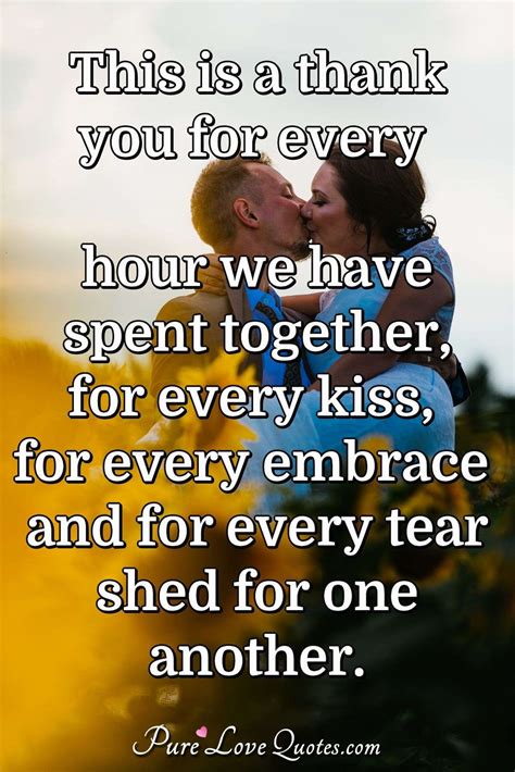 The Time We Spent Together Quotes