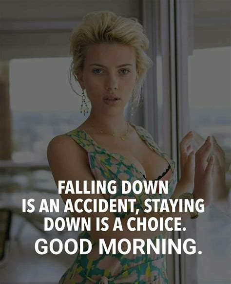 Good Morning Messages Good Morning Quotes Stay Down Falling Down Beautiful Quotes Positive