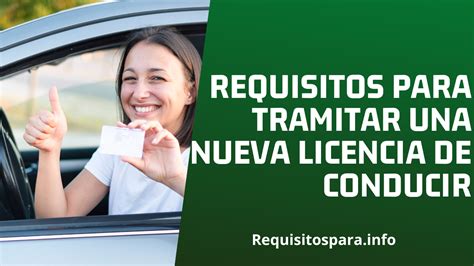 Requisitos Para Tramitar Una Licencia De Conducir Primera Vez