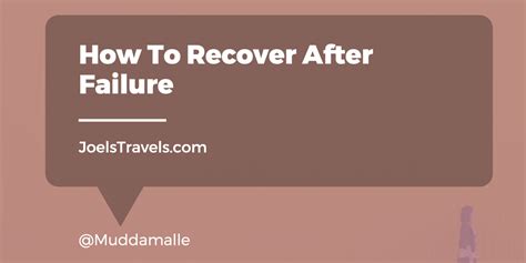 How To Recover After Failure